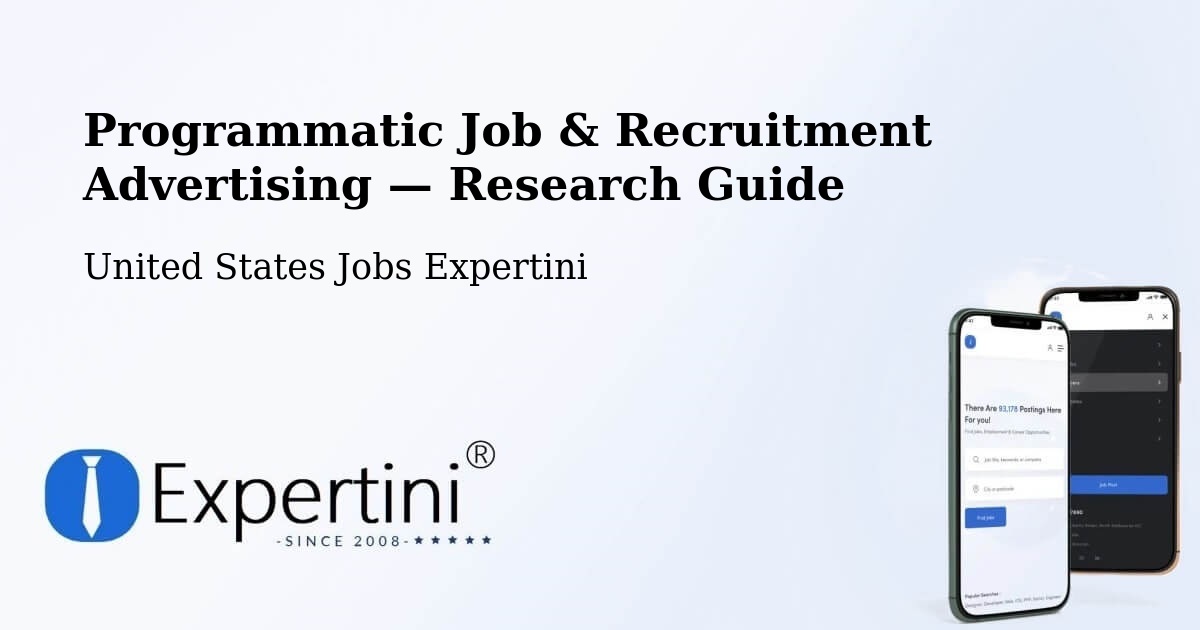 Programmatic Job & Recruitment Advertising — Research Guide – Rye